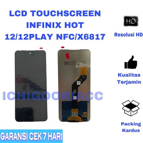 Jual LCD TOUCHSCREEN INFINIX HOT 12 12 PLAY NFC X6817 FULLSET Shopee