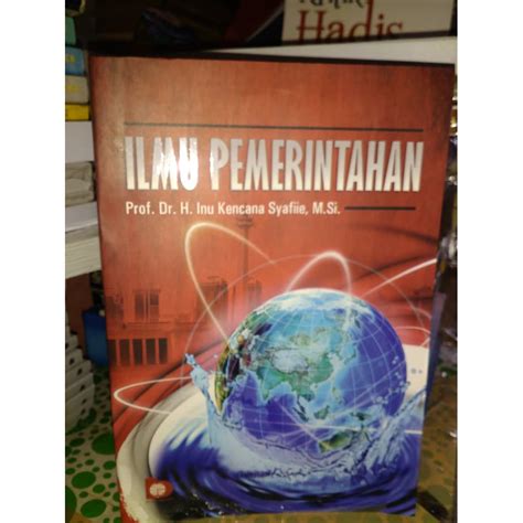 Jual Buku Ilmu Pemerintahan Prof Dr Inu Kencana Syafiie Shopee