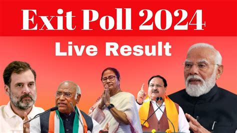 Loksabha Election 2024 Exit Poll Result In Hindi लोकसभा चुनाव 2024