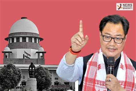 Kiren Rijiju Backs Ex Judge Remarks That Sc Hijacked Constitution