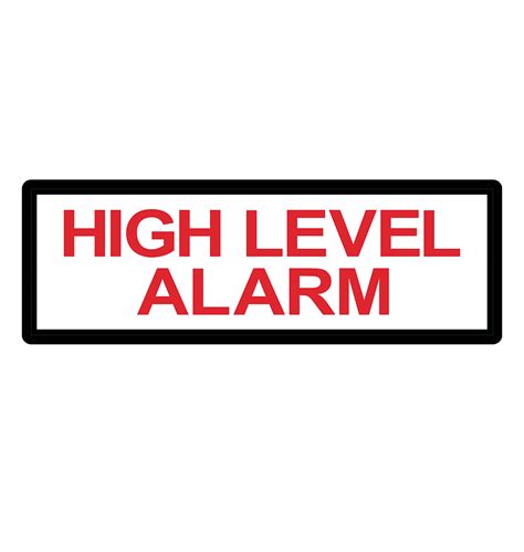 HIGH LEVEL ALARM Decal IOR Signage