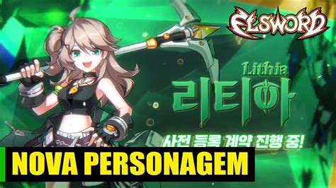 Lithia Trailer Da Nova Personagem Do Elsword Youtube