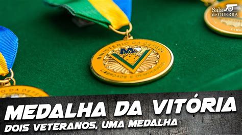 Medalha da Vitória Dois Guerreiros uma Medalha DOC 12 YouTube