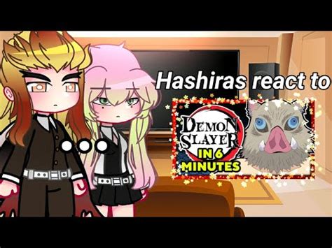 Hashiras React To Demon Slayer In 6 Minutes React Not Og Gacha Plus