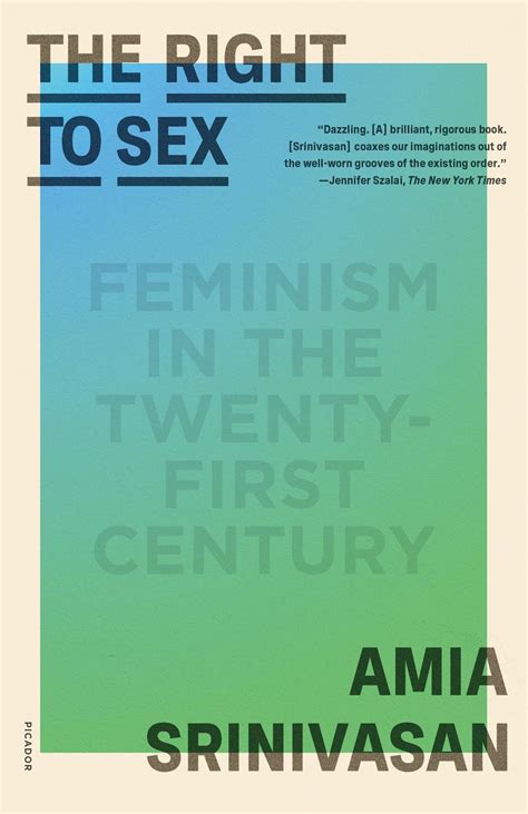 The Right To Sex Feminism In The 21st Century Thedaak