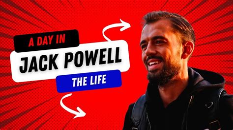 A DAY IN THE LIFE Jack Powell YouTube