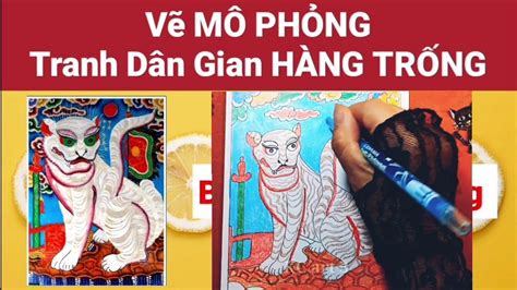 Nét Màu Trong Tranh Dân Gian Hàng Trống Vẽ Mô Phỏng Tranh Dân Gian