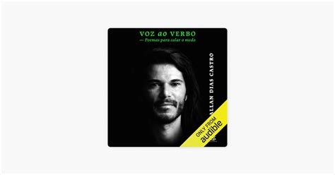 ‎voz Ao Verbo Poemas Para Calar O Medo Unabridged By Allan Dias