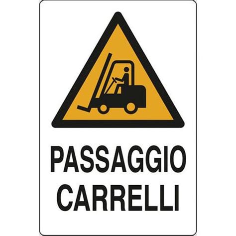 Cartello Di Pericolo Passaggio Carrelli Manutan It