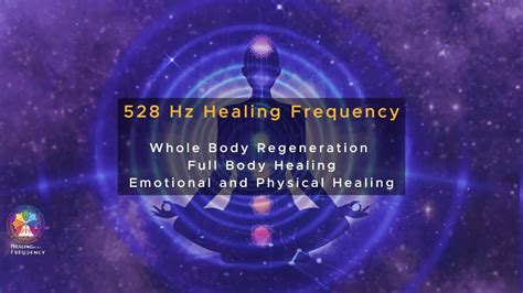 528 Hz Whole Body Regeneration Full Body Healing Emotional And Physical Healing