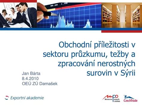 PPT Obchodní příležitosti v sektoru průzkumu težby a zpracování