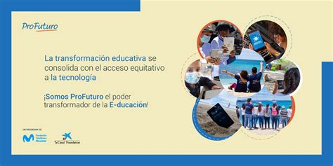 La Transformaci N Educativa Se Consolida Con Acceso Equitativo A La