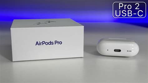 USB C AirPods Pro 2 Unboxing And Overview YouTube