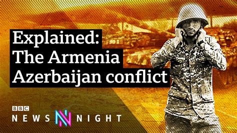 Nagorno Karabakh Armenia And Azerbaijans Conflict Explained Bbc