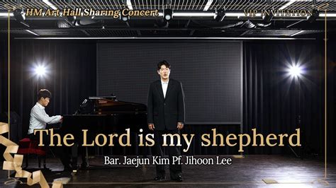 Hm Art Hall The Lord Is My Shepherd Bar Jaejun Kim Pf Jihoon Lee