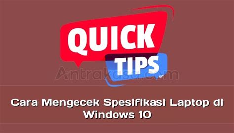 Cara Mengecek Spesifikasi Laptop Di Windows