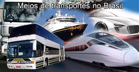 Você conhece os meios de transportes no Brasil