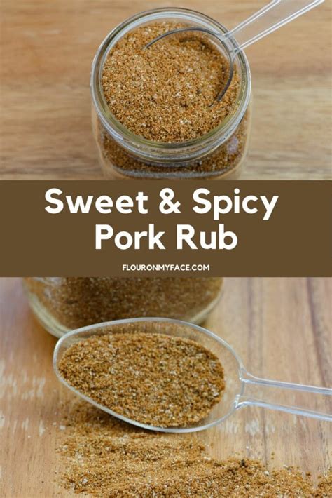 Sweet and Spicy Pork Rub recipe - Flour On My Face