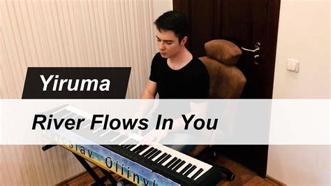 Yiruma River Flows In You Piano Cover Youtube