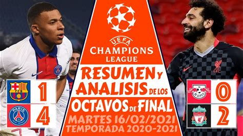 Resultados De La Champions League Hoy Octavos De Final