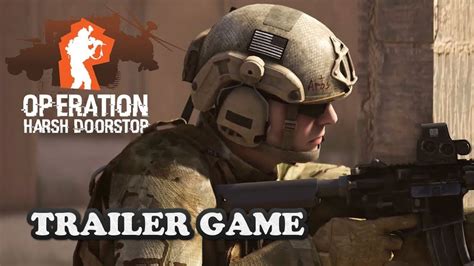 Operation Harsh Doorstop Trailer Game Jogo Gr Tis Na Steam Youtube