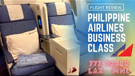 Philippine Airlines 777 300er Business Class Review 2021 Los Angeles Lax To Manila Mnl Youtube