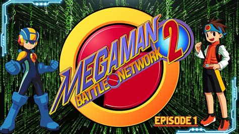 Mega Man Battle Network 2 Jacking In Lets Play Ep 1 Youtube