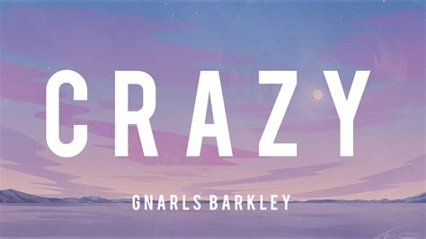 Gnarls Barkley Crazy Lyrics I Remember When I Lost My Mind YouTube