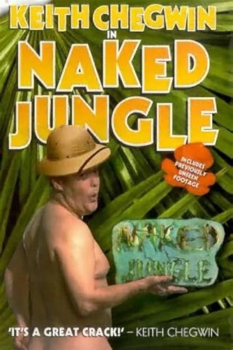 The Best Way To Watch Naked Jungle