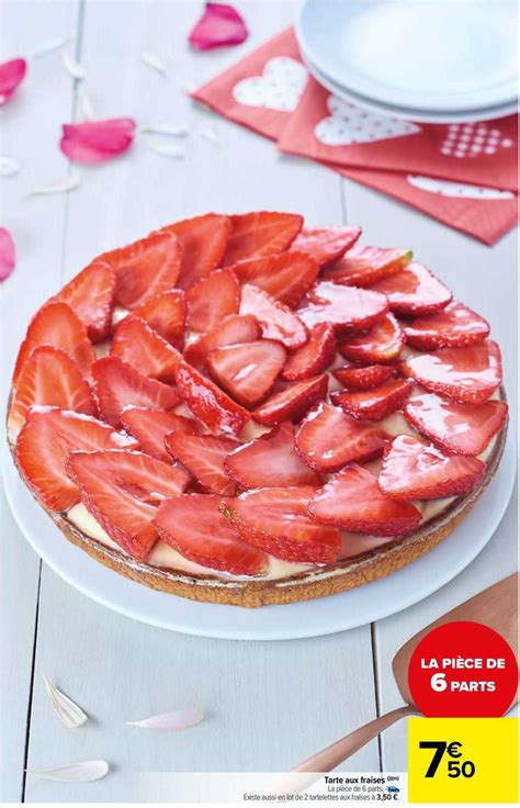 Promo Tarte Fraises Chez Carrefour Market ICatalogue Fr