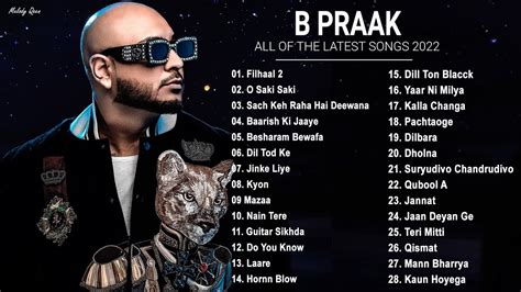 Best Of B Praak B Praak Latest Bollywood Songs Youtube