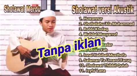 Kumpulan Sholawat Merdu Sholawat Versi Akustik Santri Njoso