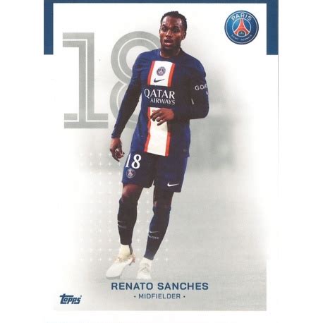 Venta Trading Card Renato Sanches First Team Topps Psg Official Team