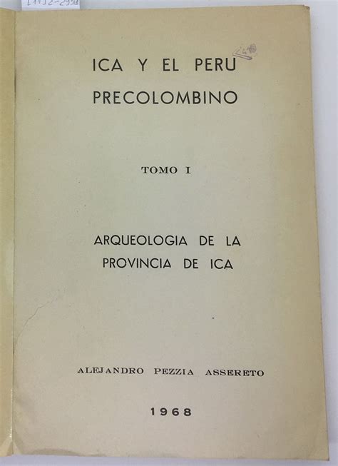 Ica Y El Peru Precolombino Tomo Arqueologia De La Provincia De Ica On