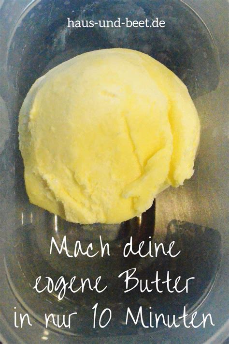 Butter Selber Herstellen In Minuten Leicht Gemacht Haus Und Beet