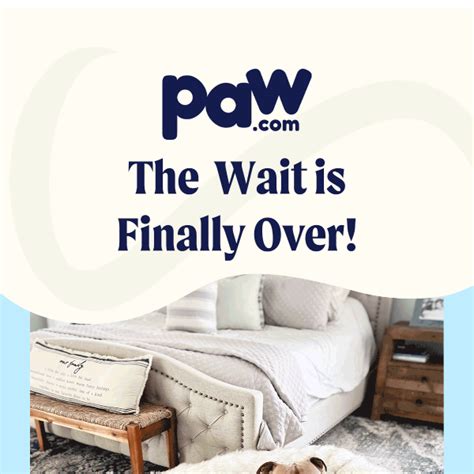 The Wait Is FINALLY Over Paw