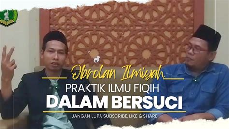 OBROLAN FIQIH TENTANG AIR YG BOLEH DI PAKE BERSUCI Ustadz Johan