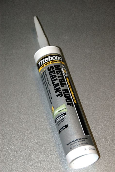 Titebond Metal Roof Sealant Metal Roof Specialties