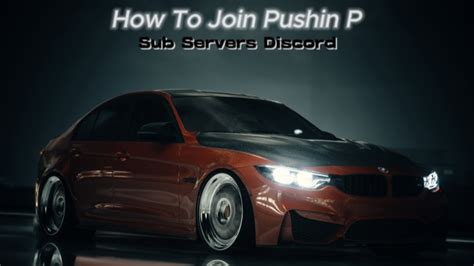 How To Join Pushin P Sub Servers With Discord Youtube