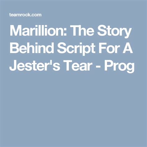 Marillion The Story Behind Script For A Jester S Tear Jester Story