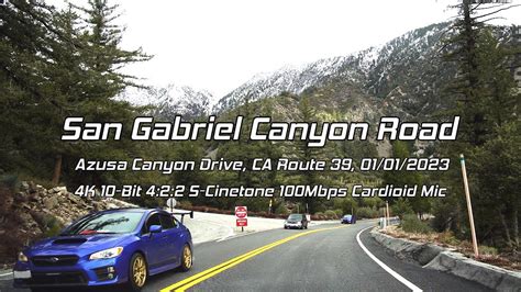 San Gabriel Canyon Road Azusa Canyon Drive Ca Route K Bit