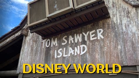 Exploring Tom Sawyer Island At Disney Worlds Magic Kingdom Youtube