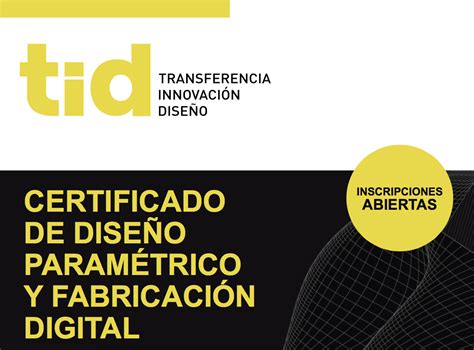 Certificado de Diseño Paramétrico y Fabricación Digital en Concepción