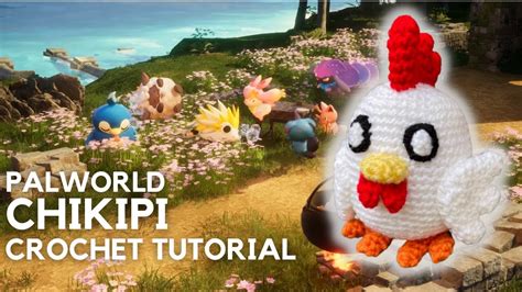 PALWORLD CHIKIPI FREE AMIGURUMI PATTERN YouTube