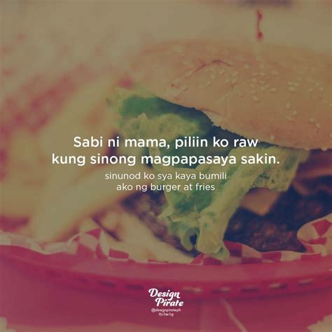 When Food Is Life Tagalog Quotes Hugot Funny Hugot Lines Tagalog