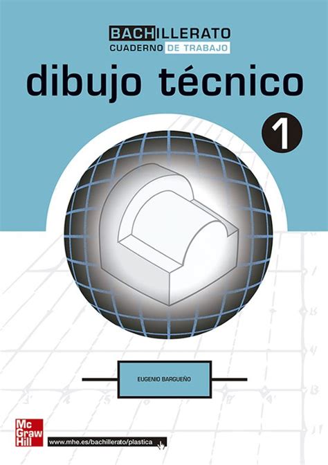 Dibujo Tecnico Cuaderno De Trabajo Bachillerato Con Isbn