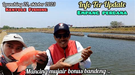 Info Ter Update Spot Mancing Marunda Empang Perdana Mujair Bonus