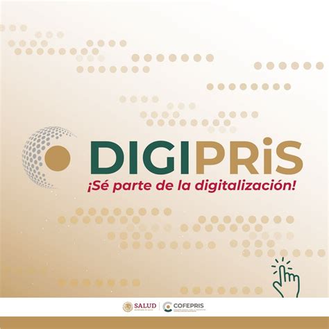 Cofepris On Twitter Ya Conoces Digipris Con Esta Plataforma Digital