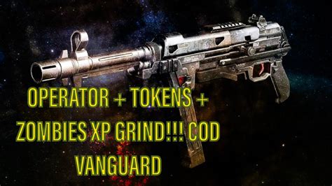 OPERATOR TOKENS ZOMBIES XP GRIND COD Vanguard How To Farm