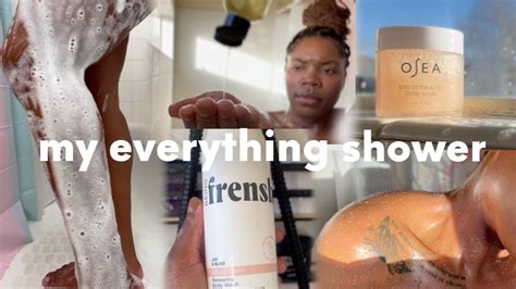 Everything Shower Routine Shaving Exfoliating Feminine Hygiene